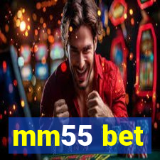 mm55 bet